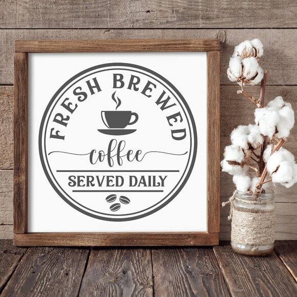 Fresh Brewed Coffee Served Daily Hand-crafted sign - Picture 1 of 3